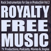 Royalty Free Music: Instrumentals for TV Productions, Podcasts, Movies, and Jingles Vol. 3
