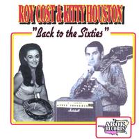 ROY COST & KITTY HOUSTON: Back To The Sixties