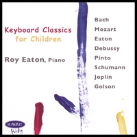 Roy Eaton : Keyboard Classics for Children