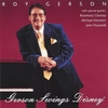 ROY GERSON: Gerson Swings Disney