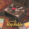 ROY HUBBS: The Portable Roy Hubbs