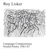 ROY LISKER: Language Compositions
