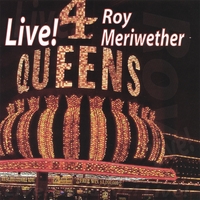 Roy Meriwether : Live at The 4 Queens