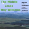 ROY WILLIAMS: The Middle Class