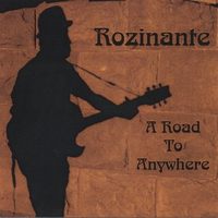Rozinante : A Road To Anywhere