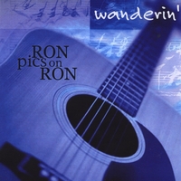 Ron Pics On Ron : Wanderin`
