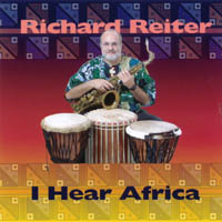 Richard Reiter : I Hear Africa