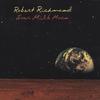 ROBERT RICHMOND: Sour Milk Moon