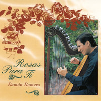 Ramón Romero : Rosas Para Ti (Roses For You)