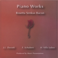 Rosetta Senkus Bacon : Piano Works