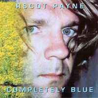 R Scot Payne : completely blue