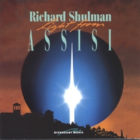 Richard Shulman : Light from Assisi