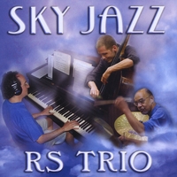 RS Trio (Richard Shulman Trio) : Sky Jazz
