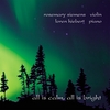 ROSEMARY SIEMENS AND LOREN HIEBERT: All Is Calm, All Is Bright