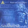 RAJAN & SAJAN MISHRA: Sadhana