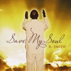 R SMITH: Save My Soul
