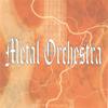 METAL ORCHESTRA: Metal Orchestra