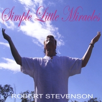Robert Stevenson : Simple Little Miracles