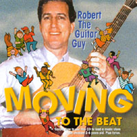 ROBERT THE GUITAR GUY: Moving To The Beat