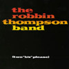 ROBBIN THOMPSON: Two B's Please