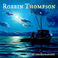 Robbin Thompson : Out On The Chesapeake
