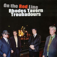 Rhodes Tavern Troubadours : On the Red Line