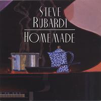 Steve Rubardt : Homemade