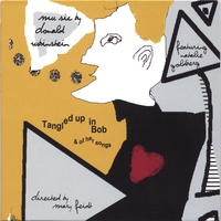 Donald Rubinstein : Tangled Up In Bob & Other Songs