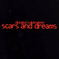 Donald Rubinstein : Scars & Dreams