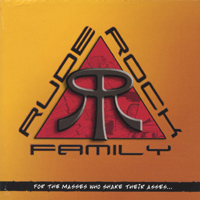 Rude Rock Family : For The Masses...