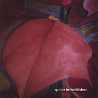 Rudy Perrone : Guitar In The Kitchen