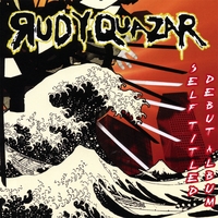 Rudy Quazar : self-titled debut album
