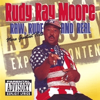 Rudy Ray Moore : Raw, Rude, and Real (Moore Greatest Hits)