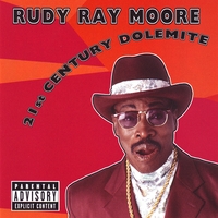 Rudy Ray Moore : 21st Century Dolemite