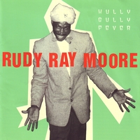 Rudy Ray Moore : Hully Gully Fever