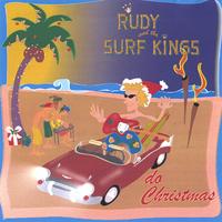 Rudy and the Surf Kings : do Christmas