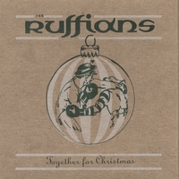 The Ruffians : Together for Christmas