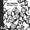 JORGE LOPEZ RUIZ 5: De Prepo