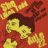 RULE 22: Lifestyles Of The Poor And Fameless (split CD with She Likes Todd)
