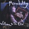 RUMBELLY: Welcome To The End