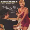 RUMBLE BEES AND SEXY WORKER BEES: Public Fool From A Public School...stupid Songs For Genius People...including Scared!!!!!!