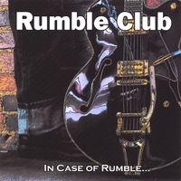 RUMBLE CLUB: In Case Of Rumble