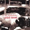 THE RUMINATORS: Wild West