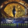 Rumorz: Crocodile Tears