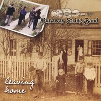 RUNAWAY STRING BAND: Leaving Home