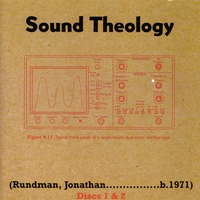 Jonathan Rundman : Sound Theology: selections from the double album