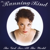 The Running Kind: The Girl For All The World