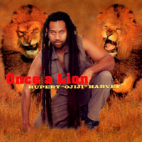 Rupert ' Ojiji ' Harvey : Once a Lion