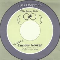 Russ Chapman : The Ballad of Curious George