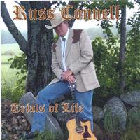 Russ Connell : Trials Of Life